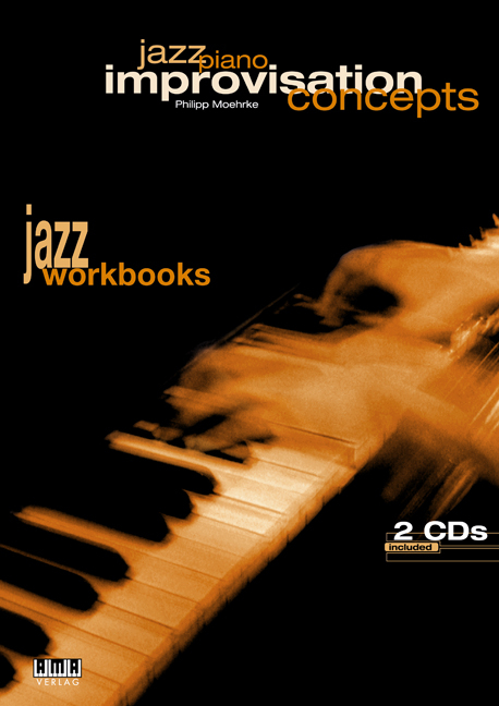 Jazz Piano - Improvisations Concepts - Philipp Moehrke