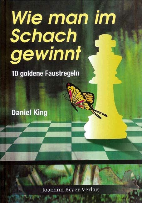 Wie man im Schach gewinnt - Daniel King