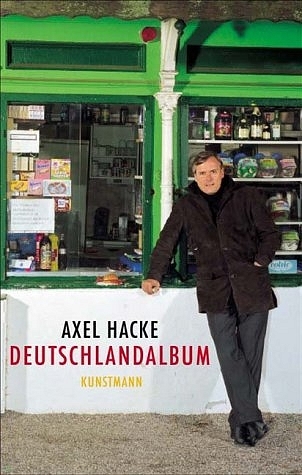 Deutschlandalbum - Axel Hacke