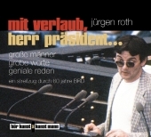 Mit Verlaub, Herr Präsident... CD - Jürgen Roth