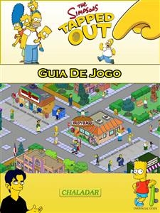 The Simpsons Tapped Out Guia De Jogo -  Joshua Abbott