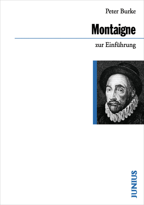 Montaigne zur Einführung - Peter Burke