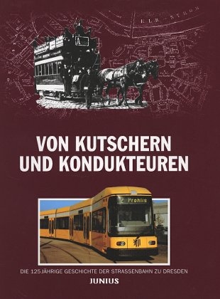 Von Kutschern und Kondukteuren - Reiner Fäthe, Alfred Gey, Thomas Giesel