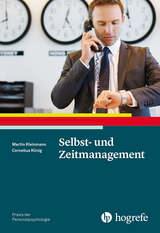 Selbst- und Zeitmanagement - Martin Kleinmann, Cornelius J. König