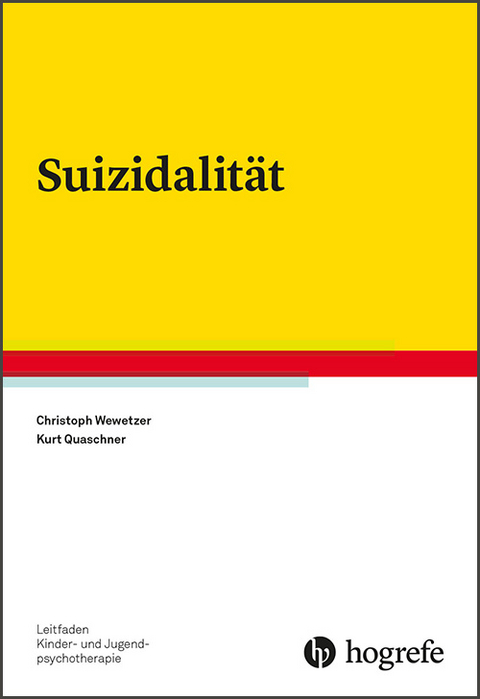 Suizidalität - Christoph Wewetzer, Kurt Quaschner