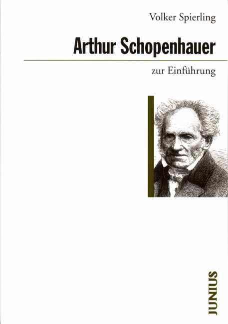 Arthur Schopenhauer zur Einführung - Volker Spierling