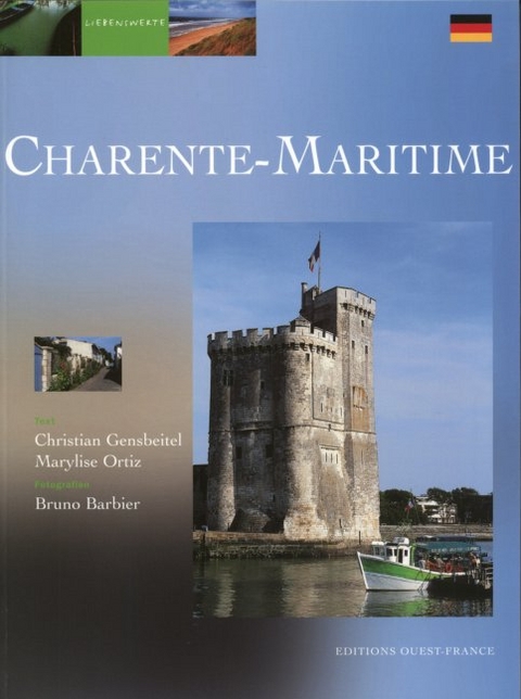 Liebenswerte Charente-Maritime - Christian Gensbeitel, Marylise Ortiz