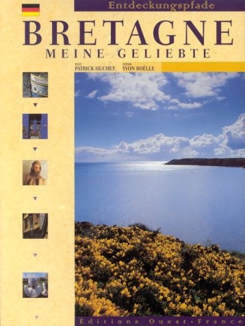 Bretagne - meine Geliebte - Patrick Huchet