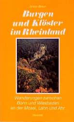 Burgen und Klöster im Rheinland - Anton Braun