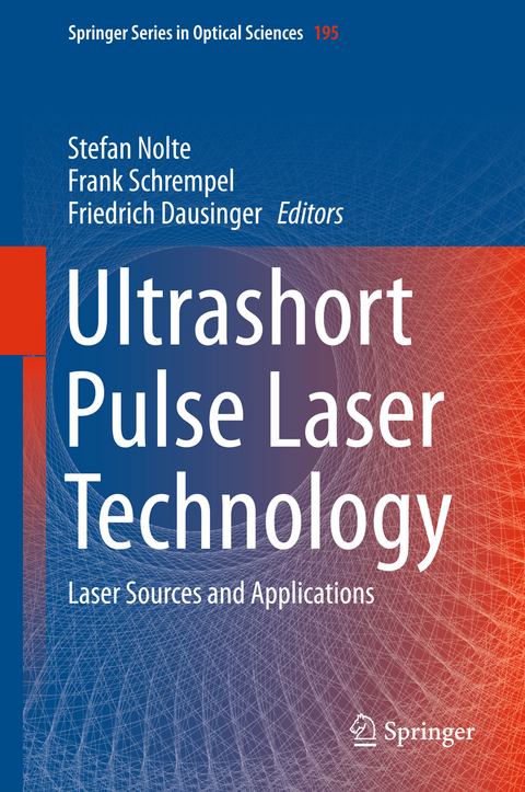 Ultrashort Pulse Laser Technology - 