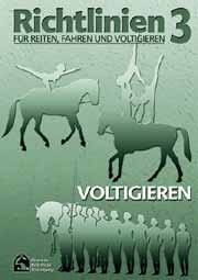 Richtlinien für Reiten, Fahren und Voltigieren - Band 3 - 