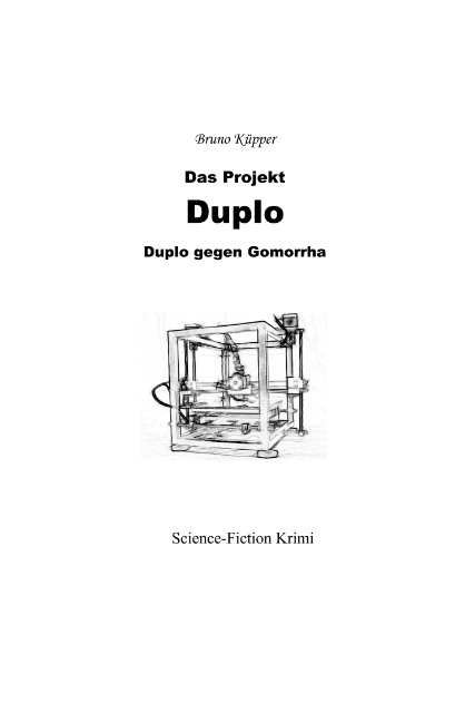 Das Projekt Duplo - Bruno Küpper