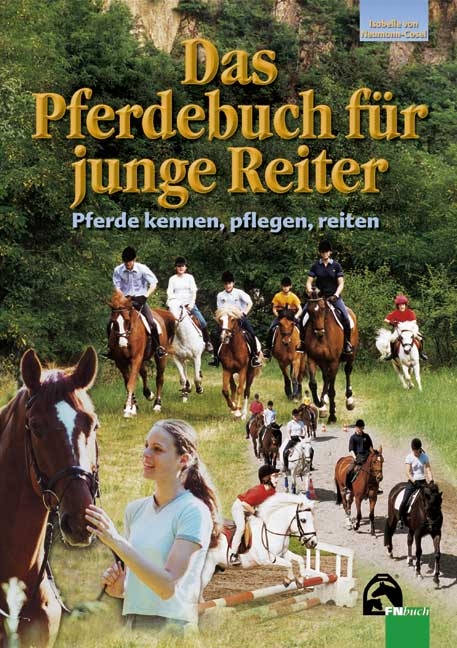 Das Pferdebuch für junge Reiter - Isabelle von Neumann-Cosel