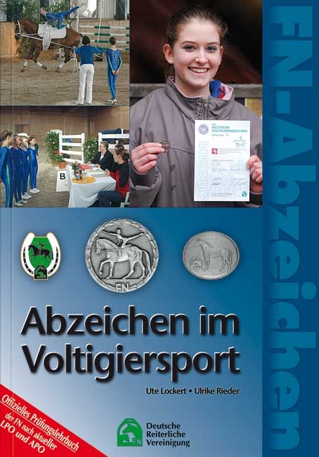 Abzeichen im Voltigiersport - Ulrike Rieder, Ute Lockert