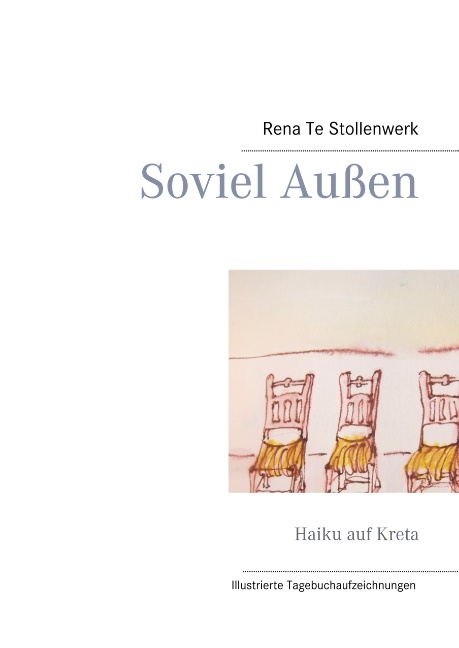 Soviel Außen - Rena Te Stollenwerk