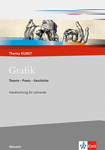 Grafik. Theorie - Praxis - Geschichte