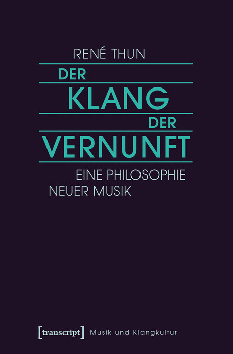 Der Klang der Vernunft - René Thun