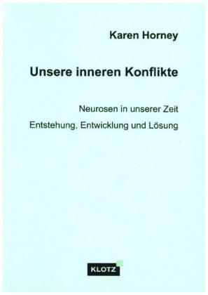 Unsere inneren Konflikte - Karen Horney