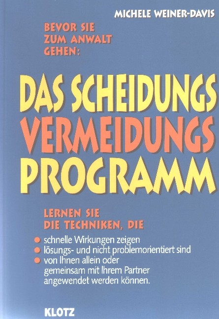 Das Scheidungs-Vermeidungs-Programm - Michele Weiner-Davis