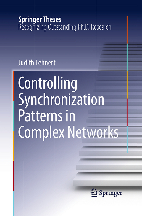 Controlling Synchronization Patterns in Complex Networks - Judith Lehnert