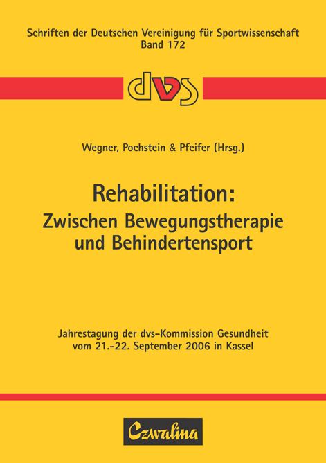 Rehabilitation: Zwischen Bewegungstherapie und Behindertensport - 