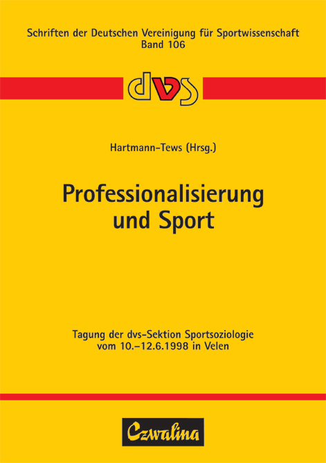 Professionalisierung und Sport - 