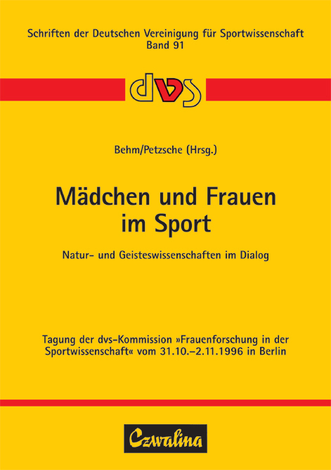 Mädchen und Frauen im Sport - Natur- und Geisteswissenschaften im Dialog - 