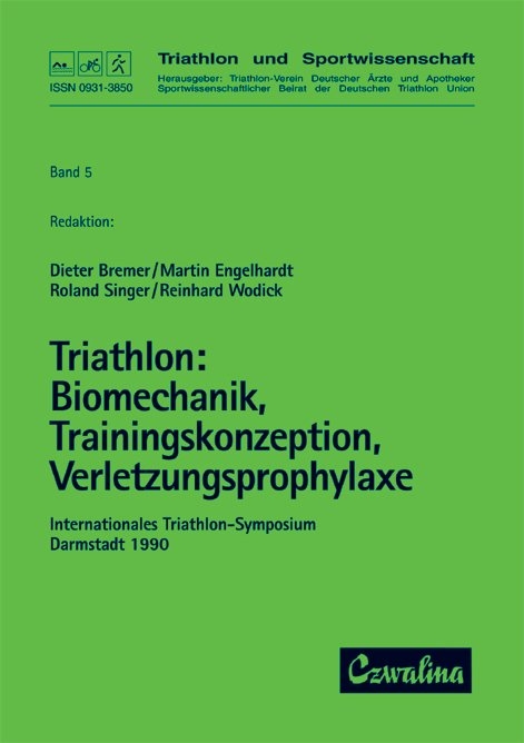 Triathlon / Biomechanik, Trainingskonzeption, Verletzungsprophylaxe