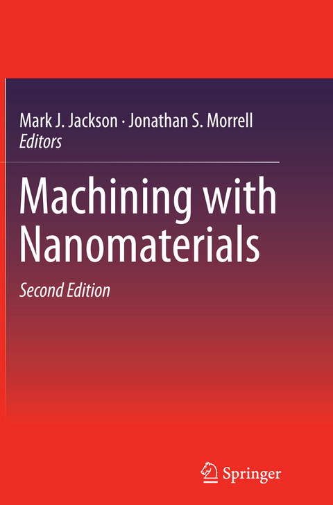 Machining with Nanomaterials - 