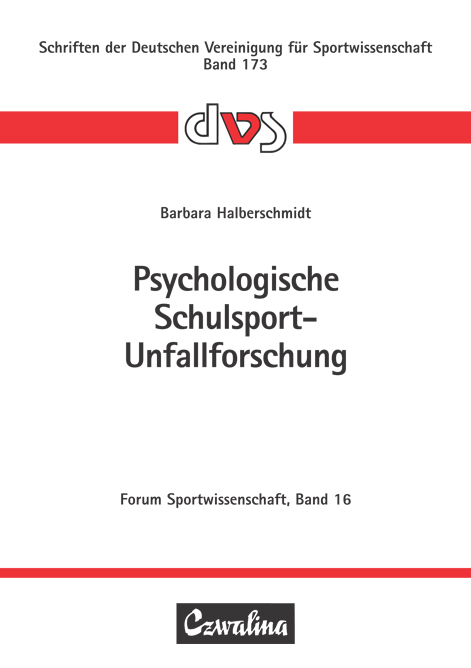 Psychologische Schulsport-Unfallforschung - Barbara Halberschmidt