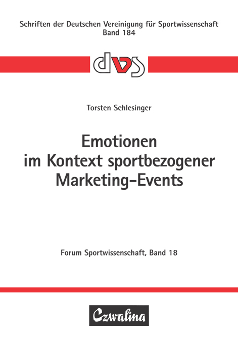 Emotionen im Kontext sportbezogener Marketing-Events - Torsten Schlesinger