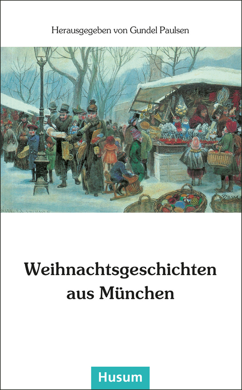 Weihnachtsgeschichten aus München - 