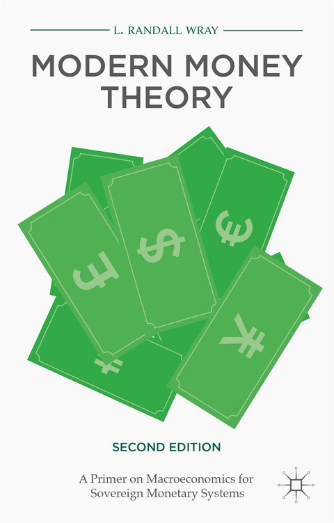 Modern Money Theory - L. Randall Wray