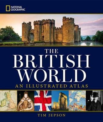 National Geographic The British World - Tim Jepson