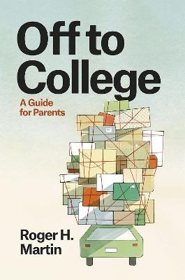 Off to College - Roger H. Martin