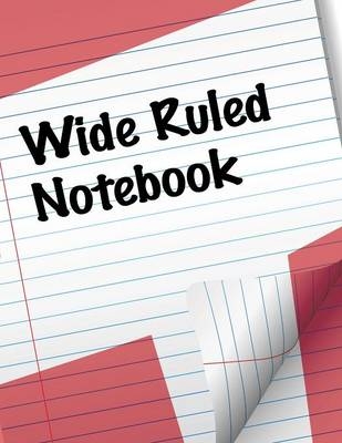 Wide Ruled Notebook -  Speedy Publishing LLC