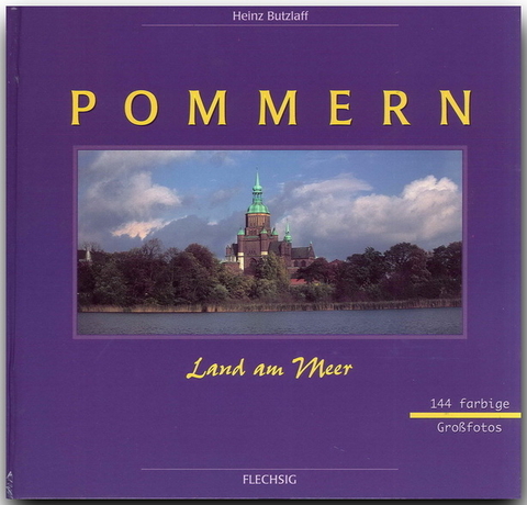 Pommern - Land am Meer - Heinz Butzlaff