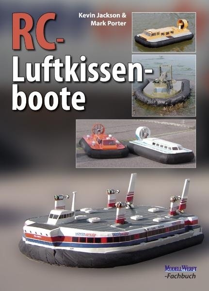 RC-Luftkissenboote - Kevin Jackson, Mark Porter