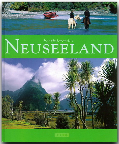 Faszinierendes Neuseeland - Anne Luthardt