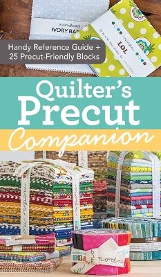 Quilter's Precut Companion -  Missouri Star Quilt Co.