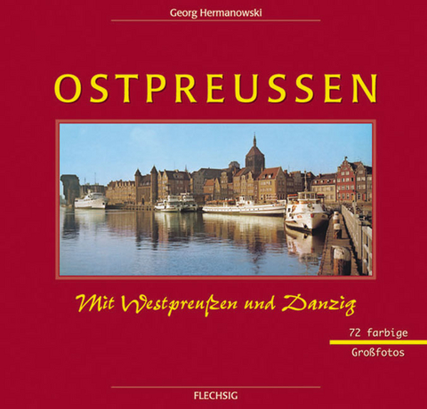 Ostpreußen - Georg Hermanowski