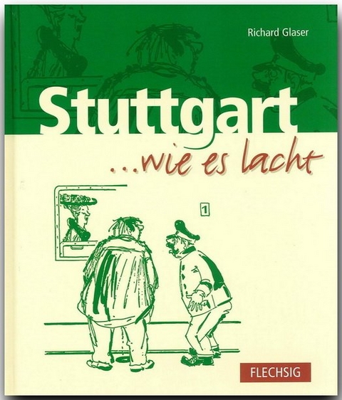 Stuttgart ... wie es lacht - Richard Glaser