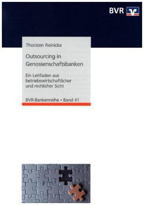 Outsourcing in Genossenschaftsbanken - Thorsten Reinicke