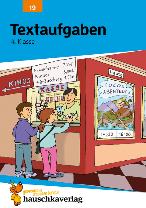 Mathe 4. Klasse Übungsheft - Textaufgaben - Adolf Hauschka