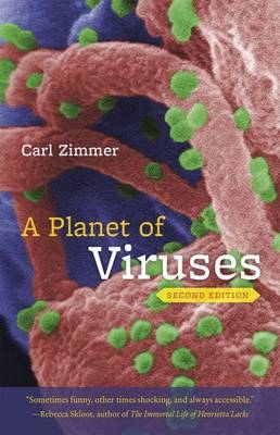 A Planet of Viruses - Carl Zimmer