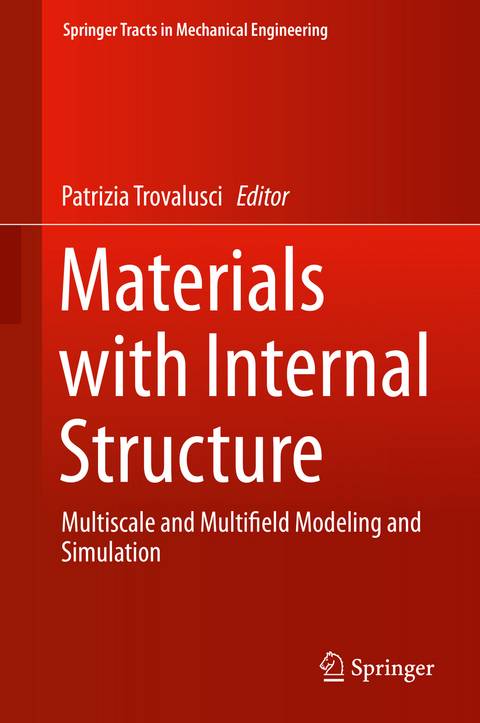 Materials with Internal Structure - 