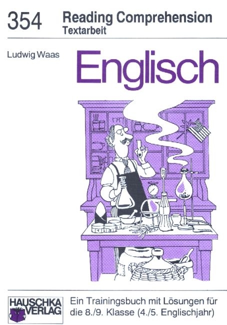 Englisch / Reading Comprehension Textarbeit - Ludwig Waas