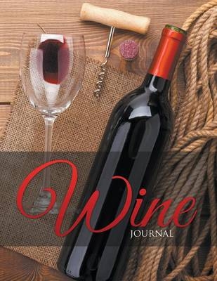 Wine Journal -  Speedy Publishing LLC