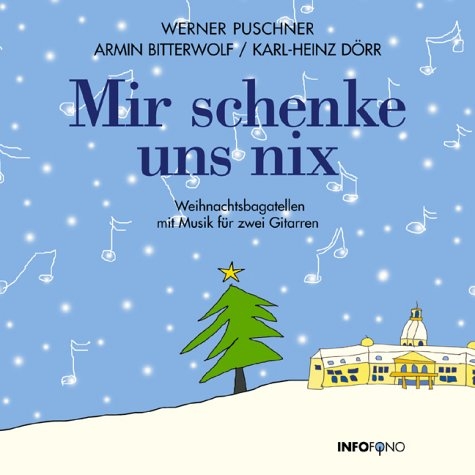 Mir schenke uns nix CD - Werner Puschner