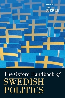 The Oxford Handbook of Swedish Politics - 